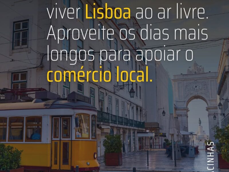Aproveite o verão para viver Lisboa e apoiar o que é nosso!